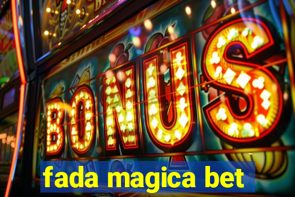 fada magica bet